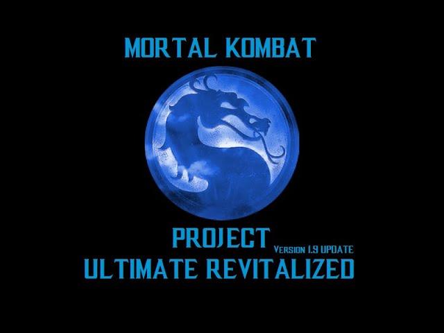 [MUGEN GAME] Mortal Kombat Project - Ultimate Revitalized (1.9 UPDATE!) by Styx, borg117 & MKPTeam