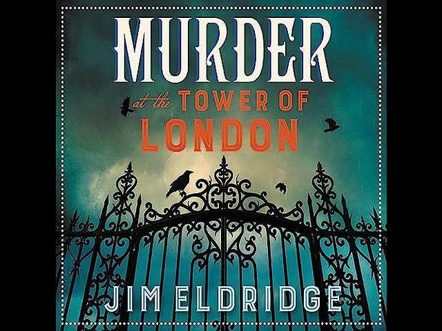 Jim Eldridge - Murder at the Tower of London Museum | Mystery, Thriller & Suspense Audiobook