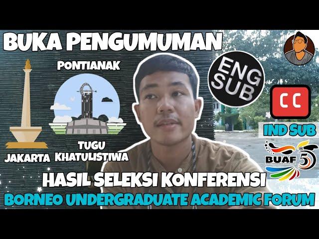 Borneo Undergraduate Academic Forum - Hasil Seleksi Konferensi 