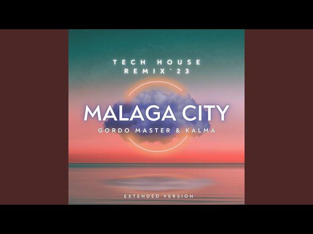 MALAGA City - Tech House Remix´23 (Extended Version)