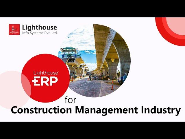 Light House ERP for Construction Management Industry