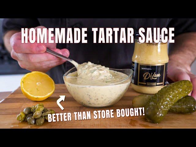 Homemade Tartar Sauce from Scratch | How to Make Tartar Sauce With Mayonnaise | Chef James