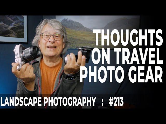 Thoughts on Travel Photo Gear