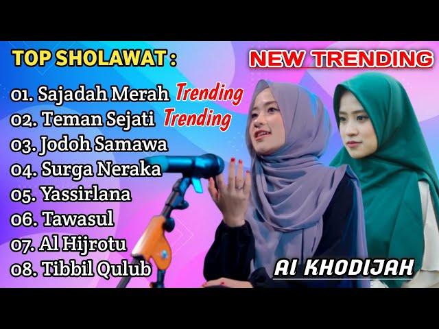 ALBUM SHOLAWAT TERBARU 2023 • SAJADAH MERAH AI KHODIJAH • NEW SHOLAWAT TERBARU 2024 [TRENDING]