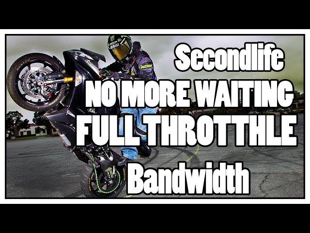 Secondlife Tips & Tricks   Bandwidth Limits removed