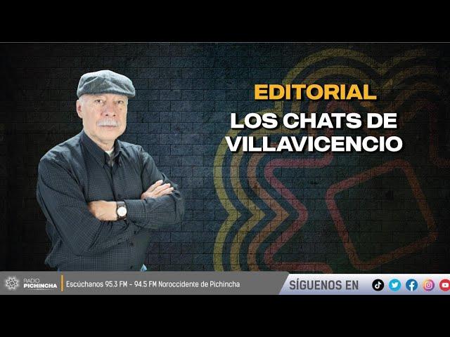  #Editorial l "Los chats de Villavicencio"