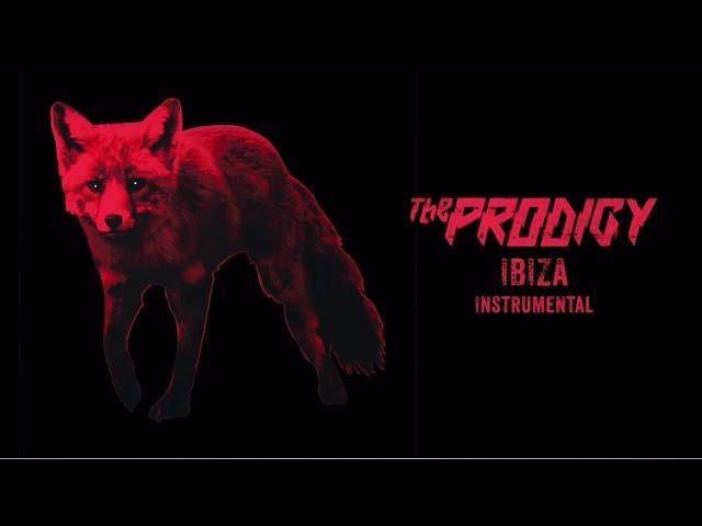 The Prodigy - Ibiza (Instrumental)