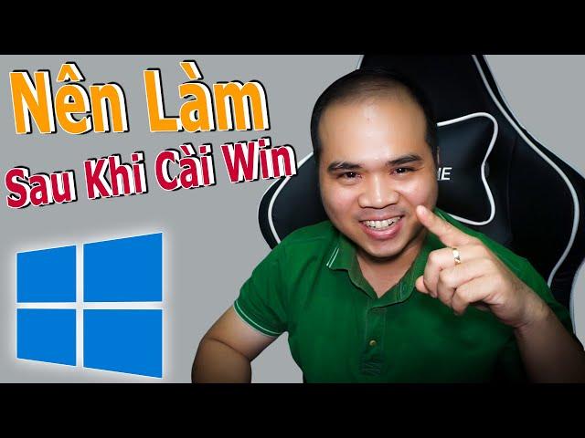 Những Việc bạn nên làm sau khi cài xong Win 10 | Tips for 2021