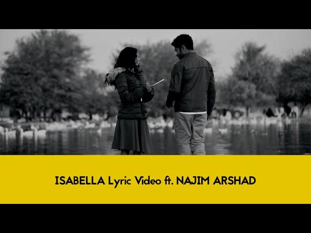 Isabella Lyric Video ft. Najim Arshad | Yelove Music