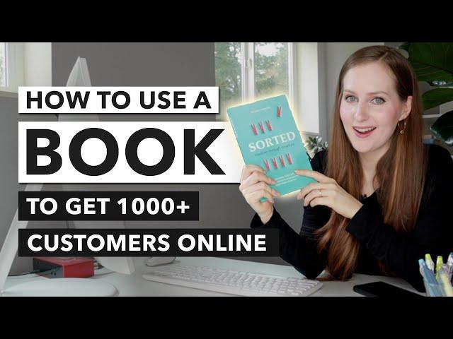 How to Use a BOOK to Get 1,000 New Customers (works in every industry!)