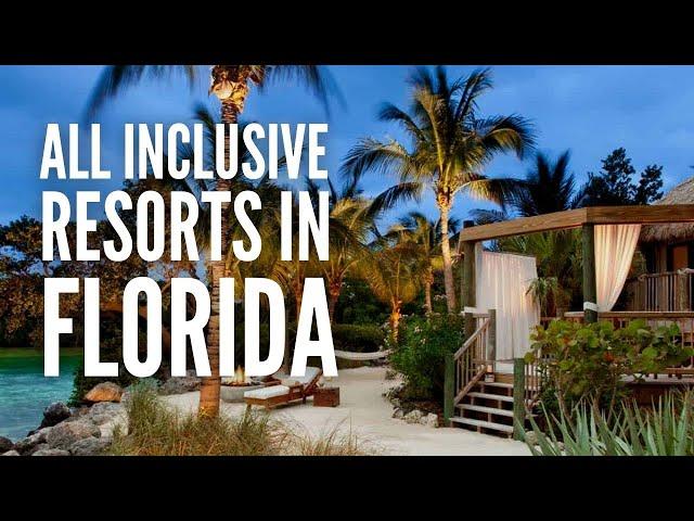 The 25 Best All Inclusive Resorts in Florida