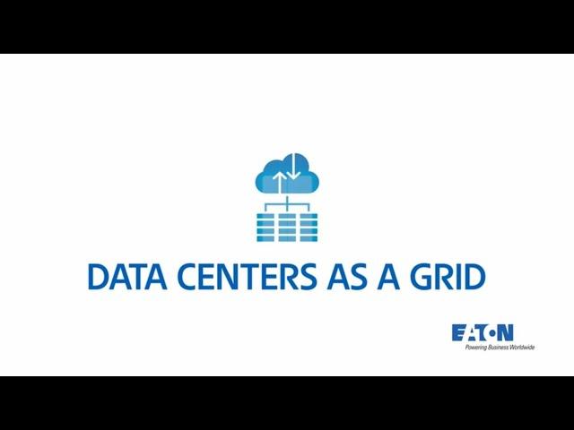 Eaton's Data Centers as a Grid approach