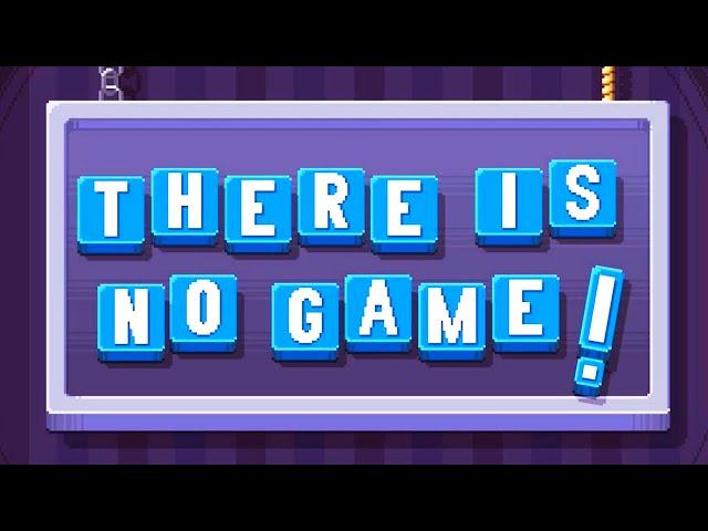 There Is No Game (FULL GAME)
