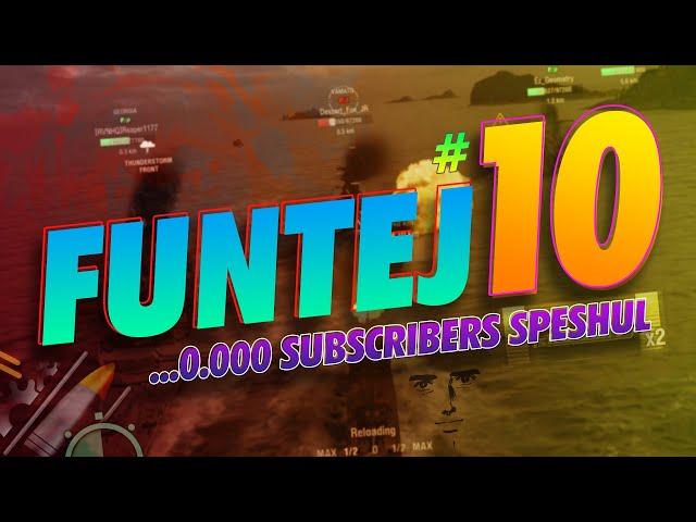 100K SUBS SPESHUL - FUNTAGE#10