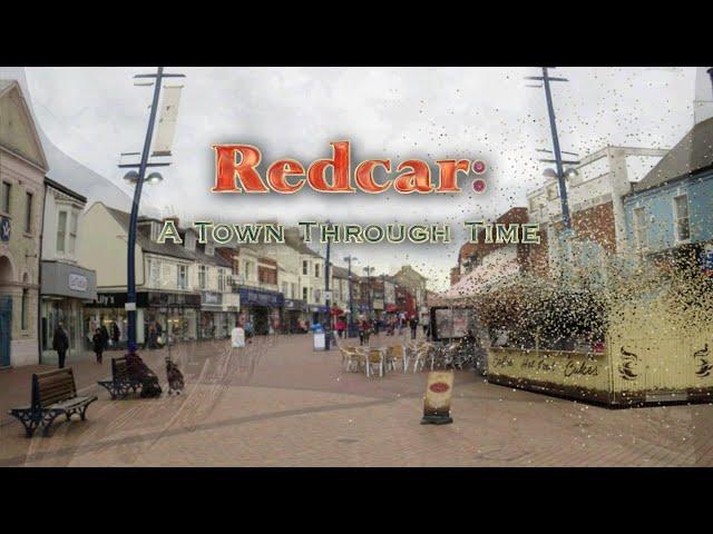 Redcar: A Town Through Time (Yorkshire)