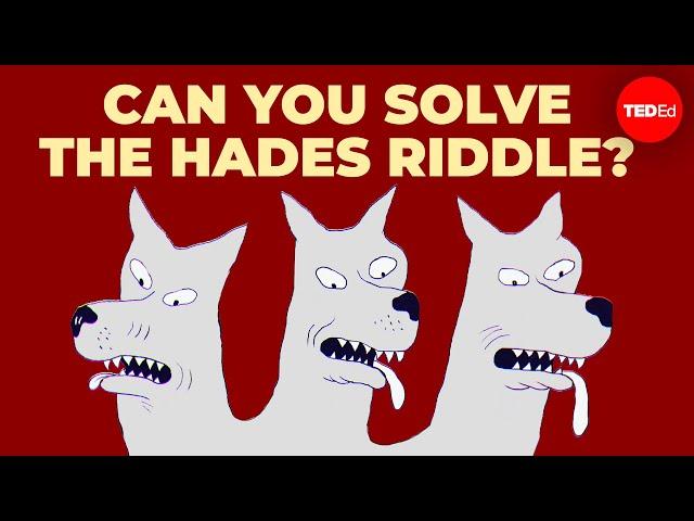 Can you solve the riddle and escape Hades? - Dan Finkel