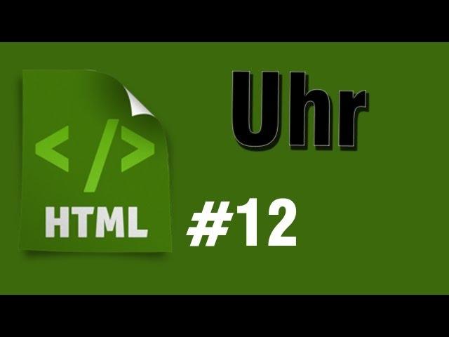 HTML Tutorial 12: Uhr in eine Homepage einbinden [HD] - TutorialChannel