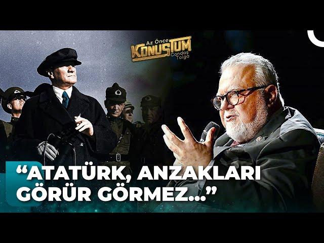 Atatürk'ün Az Bilinen Gülümseten Anıları  | Az Önce Konuştum