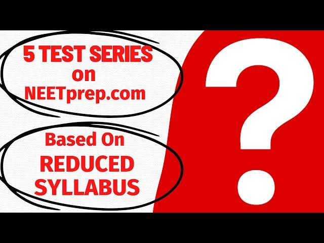 NEET 2024 Syllabus REDUCED or NOT? NEETprep.com Test Series BASED on Which Syllabus?