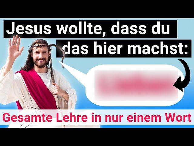 Die gesamte christliche Lehre in einem einzigen Wort zusammengefasst