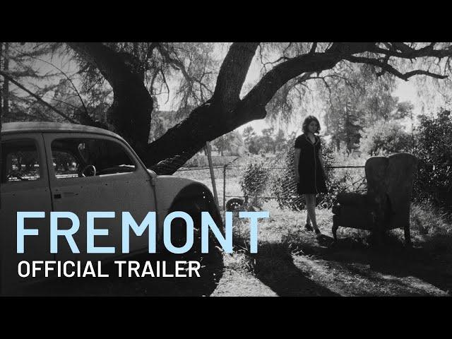 FREMONT | Official Trailer | In Select Theaters August 25