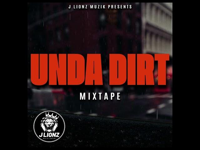UNDA DIRT DANCEHALL MIXFIX JUN 2023