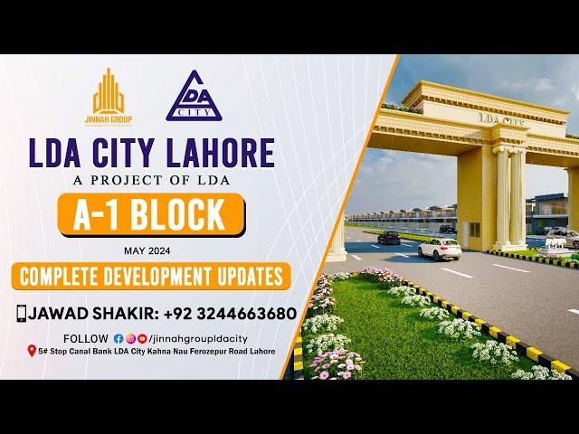 LDA City Lahore / A1 Block Complete Development Updates / May 2024