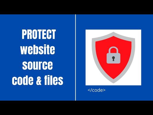 How to protect your website source code & files