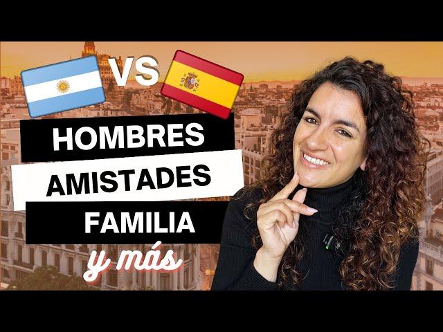  HOMBRES, ‍‍ Familia,  Amigos y más: Españoles  vs Argentinos 