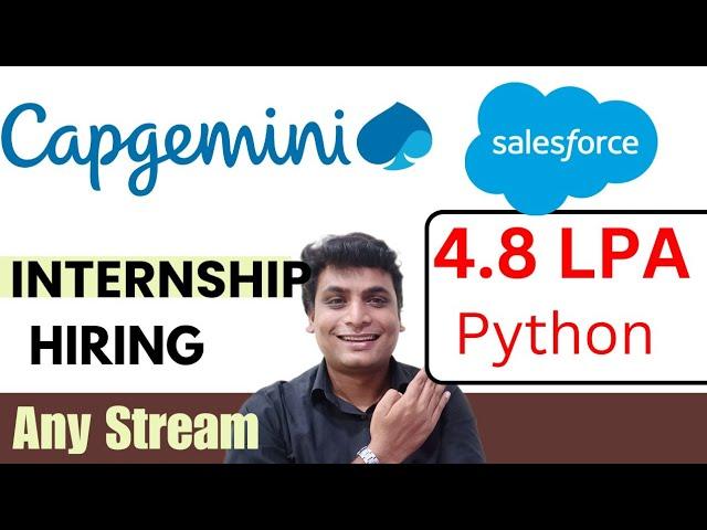 Capgemini Python Off Campus Hiring & Internship | Salesforce Official Hiring 2024-2026