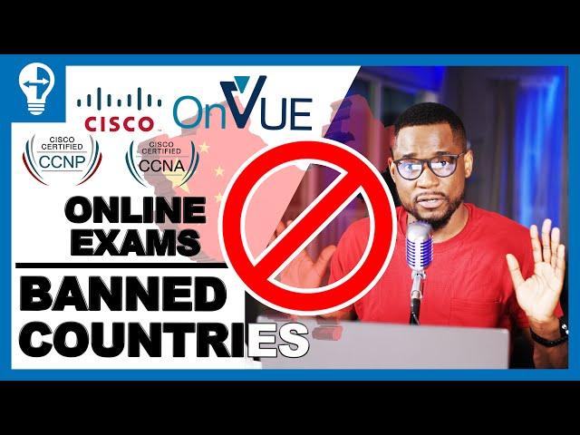 No Cisco Exams Online For These Countries | For CCNA and CCNP Candidats