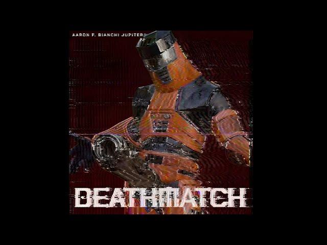 DEATHMATCH