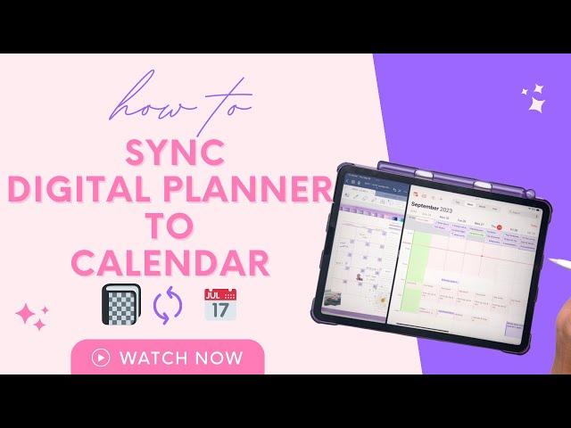 How to Sync Your Digital Planner with Google or Apple Calendar