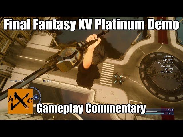 Final Fantasy XV Platinum Demo - hXc Hector Gameplay