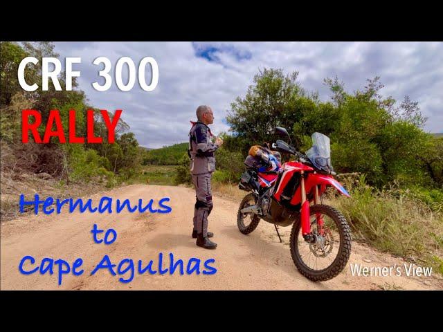 Honda CRF 300 Rally First Trip: Hermanus to Cape Agulhas | Stanford | Elim Road | Napier