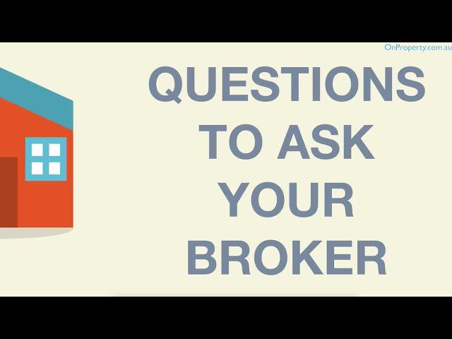 10 Questions You Should Ask Your Mortgage Broker (Ep268)