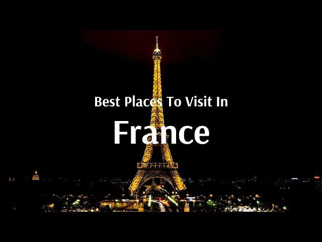 Places to visit in France with Flamingo Transworld!