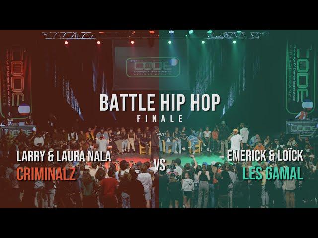 BATTLE HIP HOP FINALE - LARRY LES TWINS & LAURA NALA (Criminalz) vs LES GAMAL - The CODE FRANCE 2022