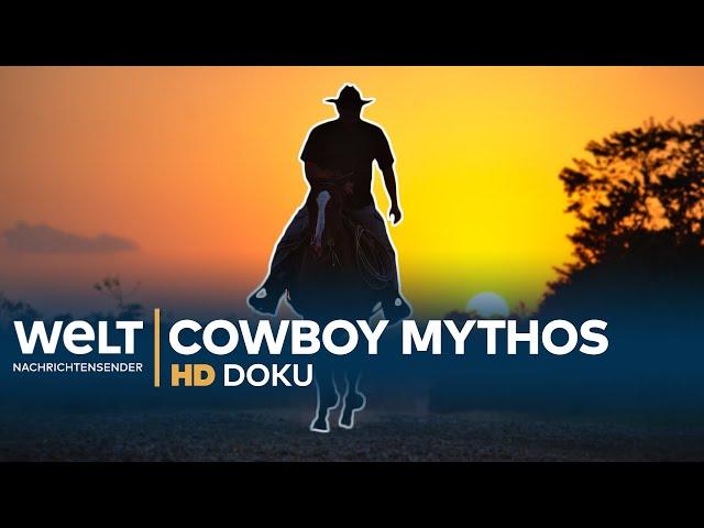 Welt der COWBOYS (1/2) - Mythos und Realität | HD Doku