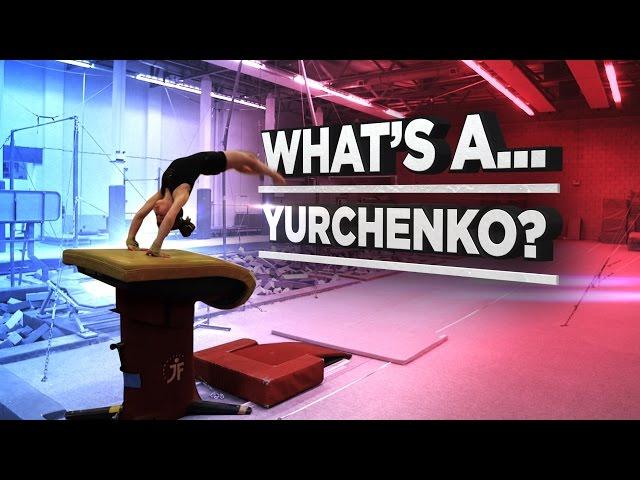 Gymnastics Explained - Yurchenko