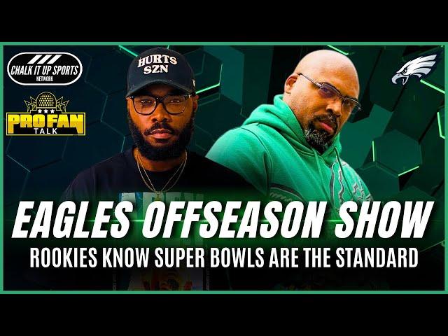 Eagles Rookies Feeling the Pressure? | Super Bowls Are the Standard | Chalk It Up Sports
