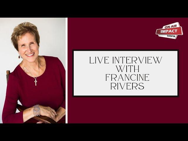 Interview with Francine Rivers