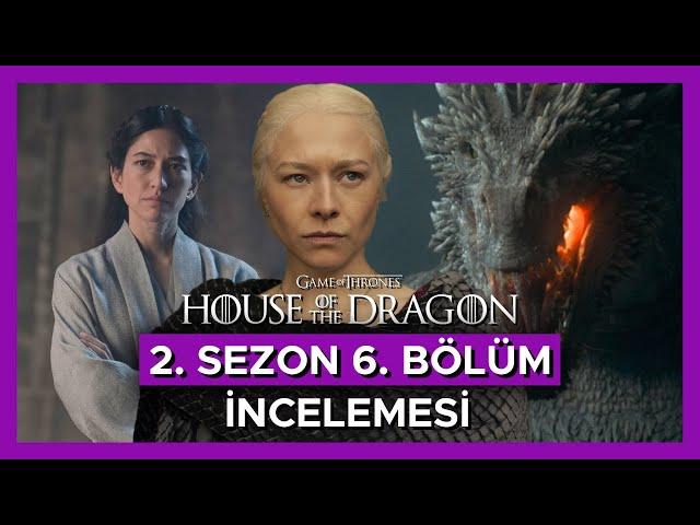 House of the Dragon 2. Sezon 6. Bölüm İncelemesi | Seasmoke, Sheepstealer, Stormcloud, Aegon-Larys