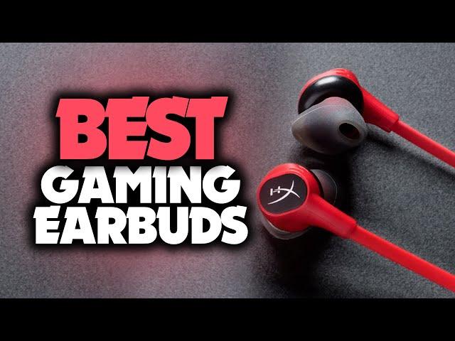 Best Gaming Earbuds in 2023 [TOP 5]