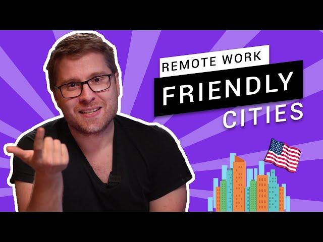 What are the top 5 most remote work friendly cities? - Running Remote