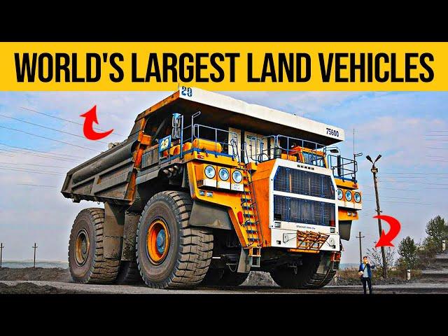 Largest Land Vehicles on Earth | World's Largest Land Vehicles