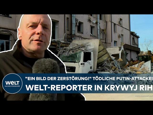 UKRAINE-KRIEG: "Bild der Zerstörung!" Tödliche Putin-Attacke auf Krywyj Rih! WELT-Reporter vor Ort!