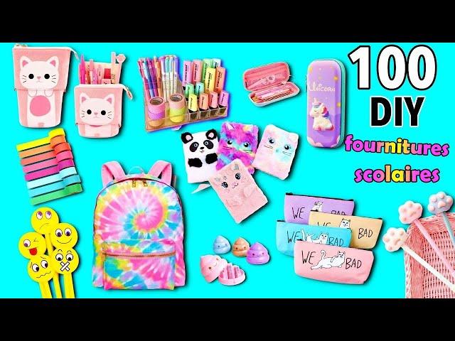 100 DIY – IDÉES DE FOURNITURES SCOLAIRES - ASTUCES ET BRICOLAGES POUR LA RENTRÉE DE CLASSES