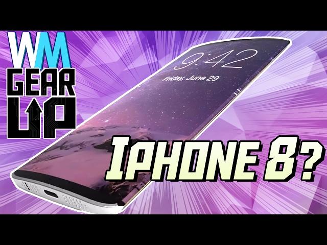 Top 8 Most Exciting iPhone 8 Rumors - Gear UP^