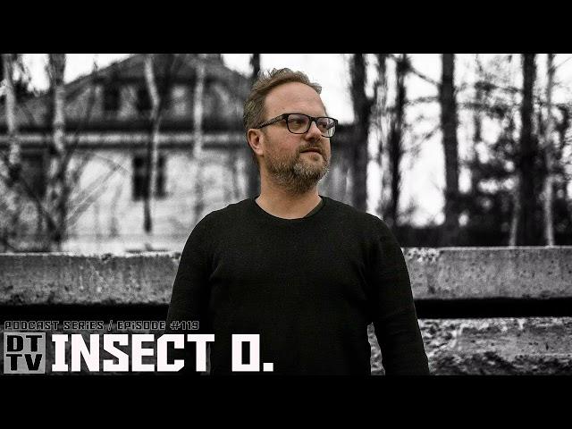 Insect O. - Dub Techno TV Podcast Series #119